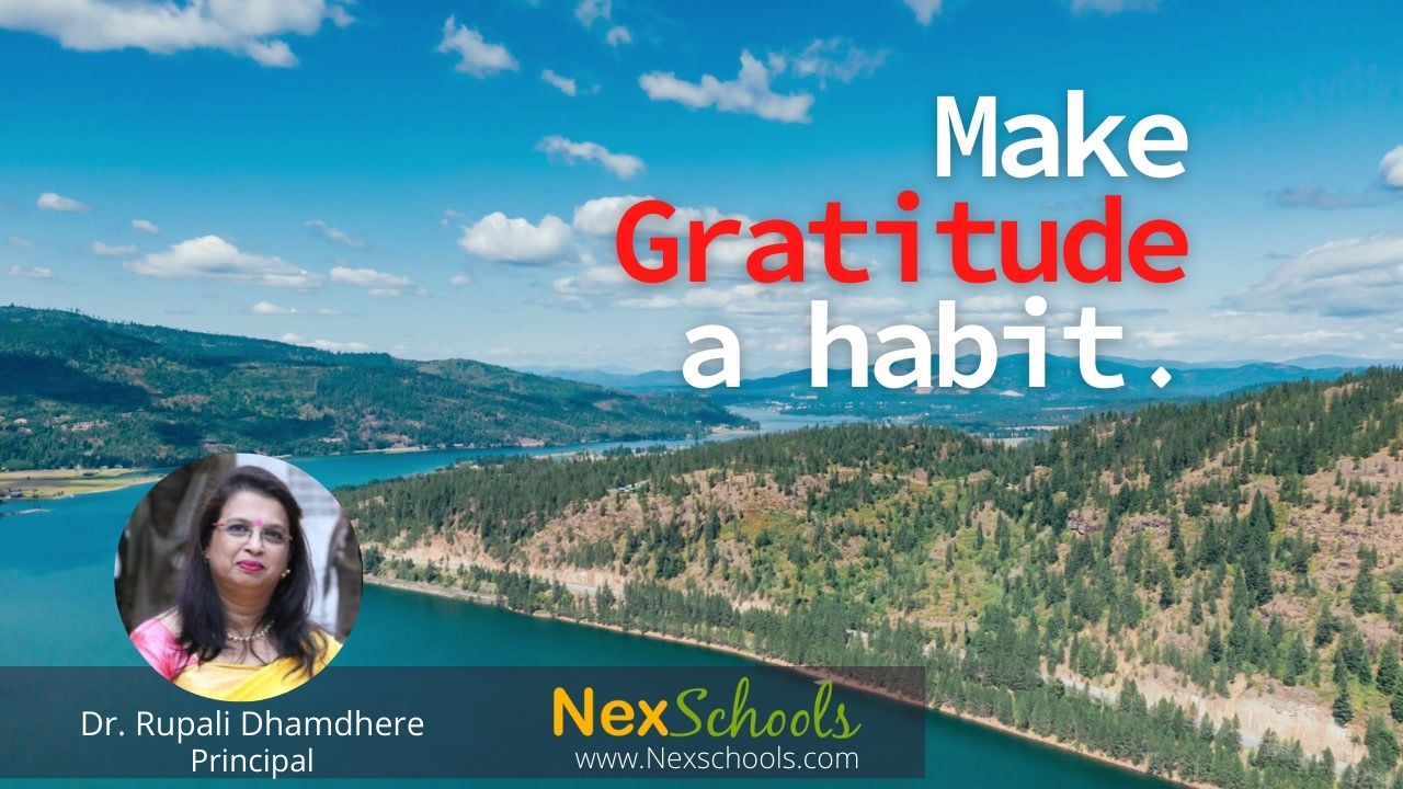 Gratitude is Attitude, Gratitude and thankfullness difference DR. Rupali Dhamdhere Trinity International School Pune Princiapl